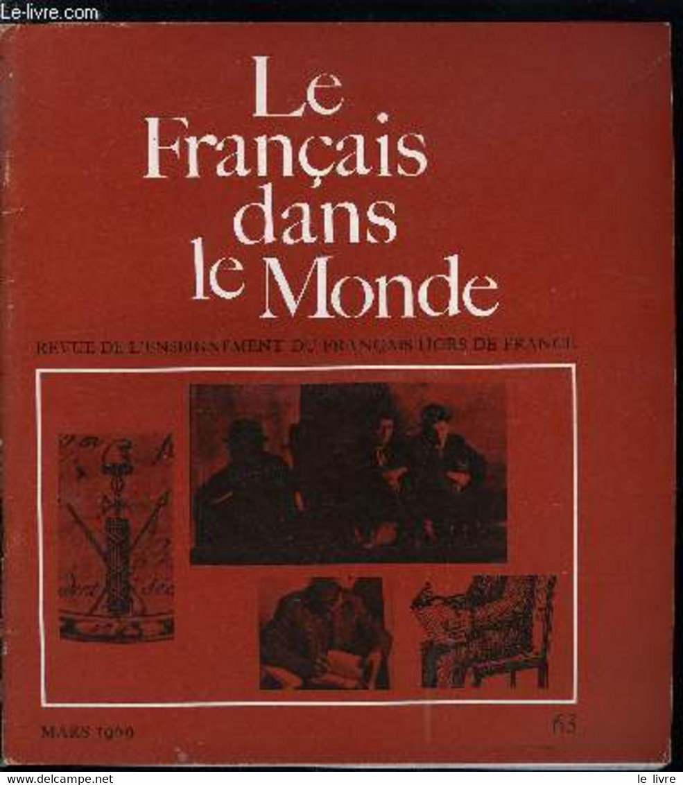 Le Français Dans Le Monde N° 63 - Le Dialogue Dans L'apprentissage D'une Langue étrangère Par Robert Galisson, Introduct - Atlas
