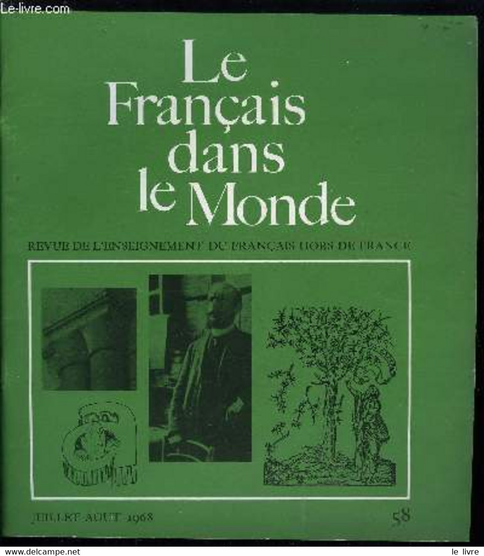 Le Français Dans Le Monde N° 58 - De L'art Roman A L'art Gothique Par René Crozet, A Propos Des Dictionnaires Français P - Atlanten