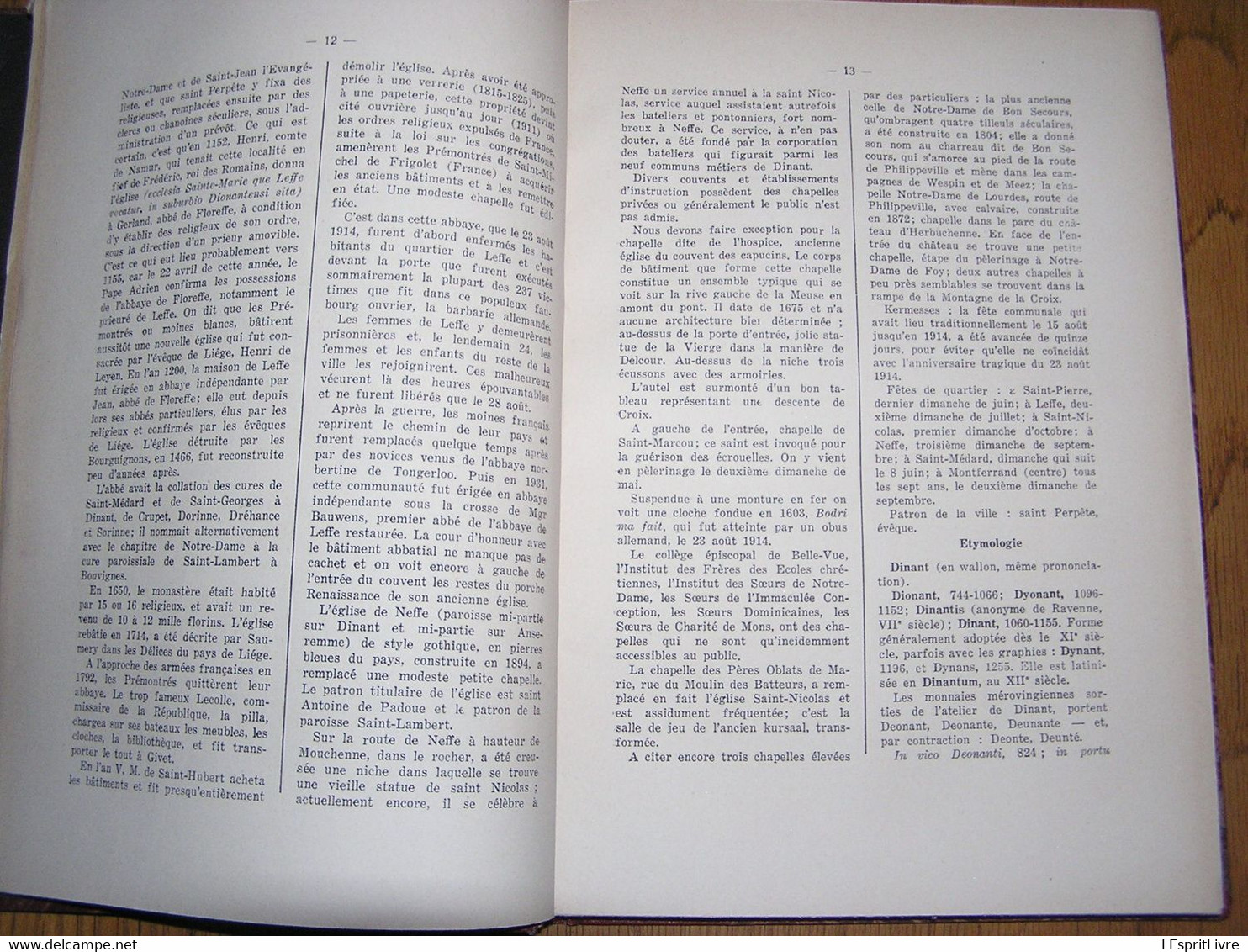 HISTOIRE DE LA VILLE DE DINANT Edouard Gérard 1936 Régionalisme Métiers Organisation Militaire Hopitaux Vie Religieuse - Belgique