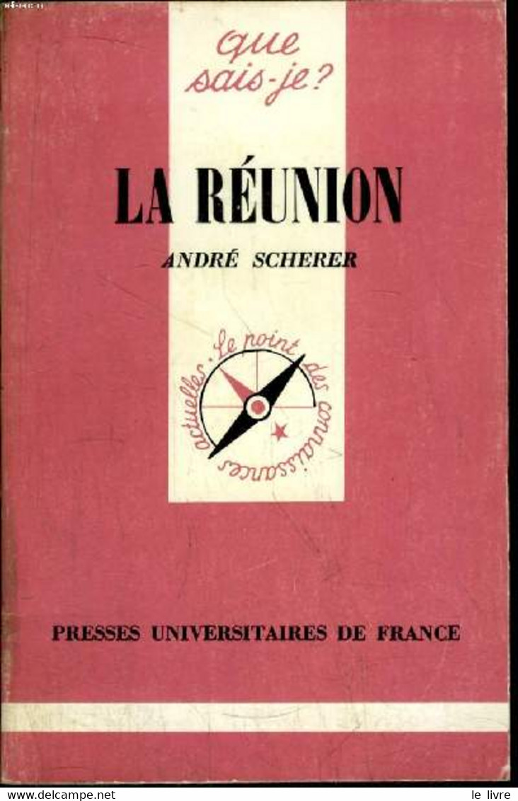 Que Sais-je? N° 1846 La Réunion - Scherer André - 1990 - Outre-Mer