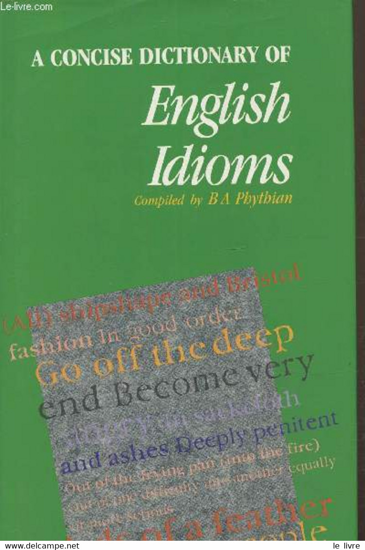 A Concise Dictionary Of English Idioms - Phytian Ba - 0 - Wörterbücher