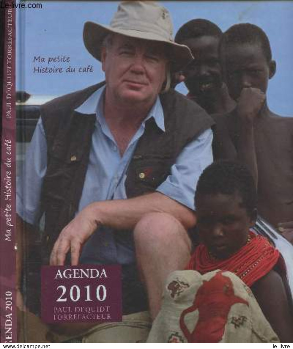 Ma Petite Histoire Du Café - Agenda 2010 - Dequidt Paul - 0 - Terminkalender Leer