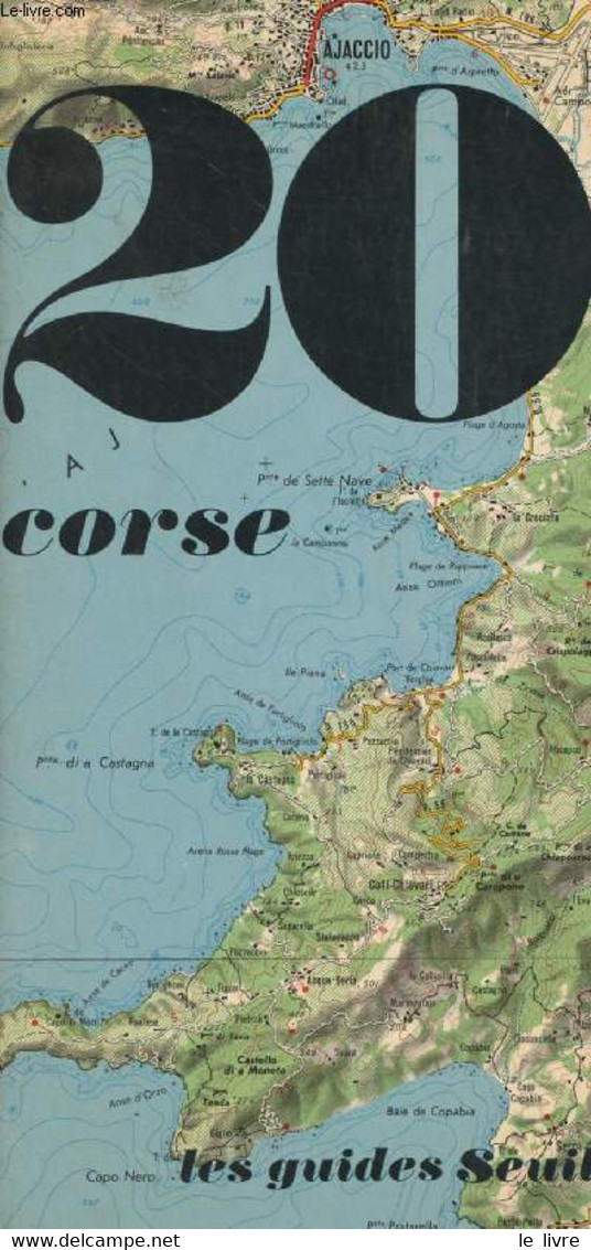Les Guides Seuil N°20 - Corse - Ottavi Antoine - 1972 - Corse