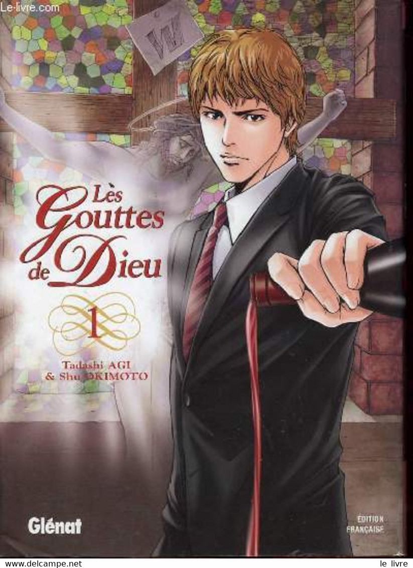 Les Gouttes De Dieu - Tome 1 - Tadashi Agi - Shu Okimoto - 2009 - Other & Unclassified