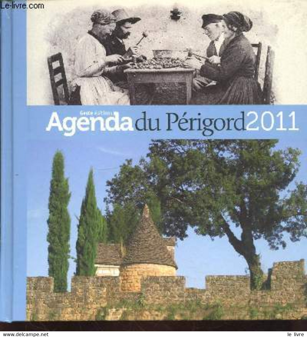 L'agenda Du Périgord 2011 - Collectif - 2010 - Agendas Vierges