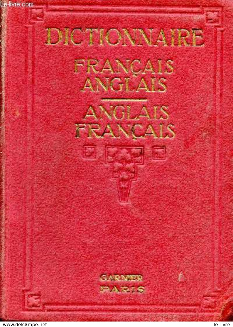 A New Dictionnary Of The French And English Languages - CLIFTON E. - 0 - Dictionaries, Thesauri