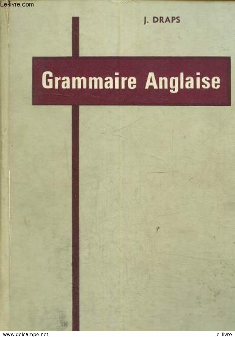 Grammaire Anglaise - Draps Jean - 1968 - Englische Grammatik