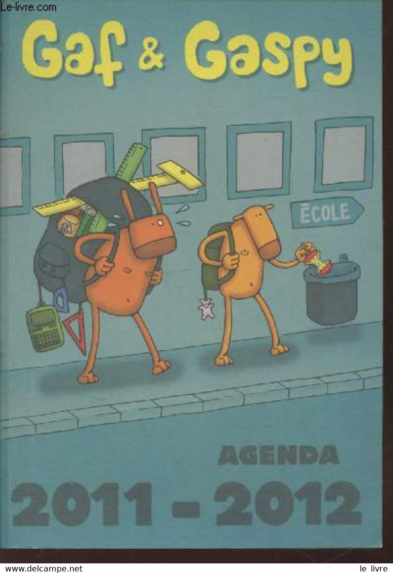 Agenda 2011-2012 : Gaf & Gaspy - Colbac François, Collectif - 0 - Blank Diaries