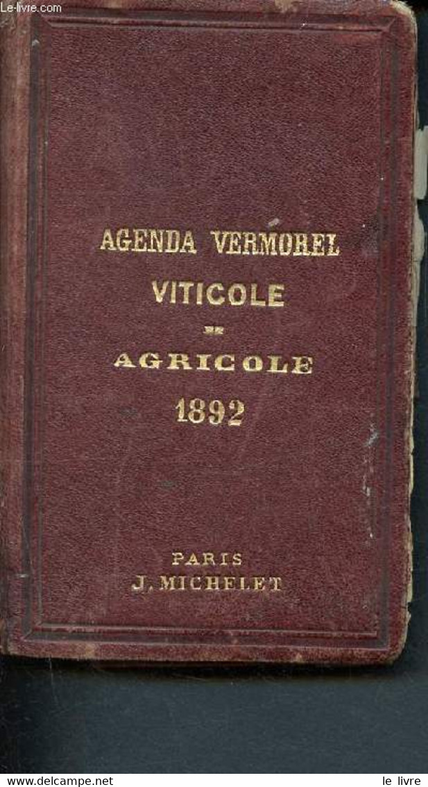 Agenda Vermorel - Viticole Et Agricole 1892 - Collectif - 1892 - Agendas Vierges