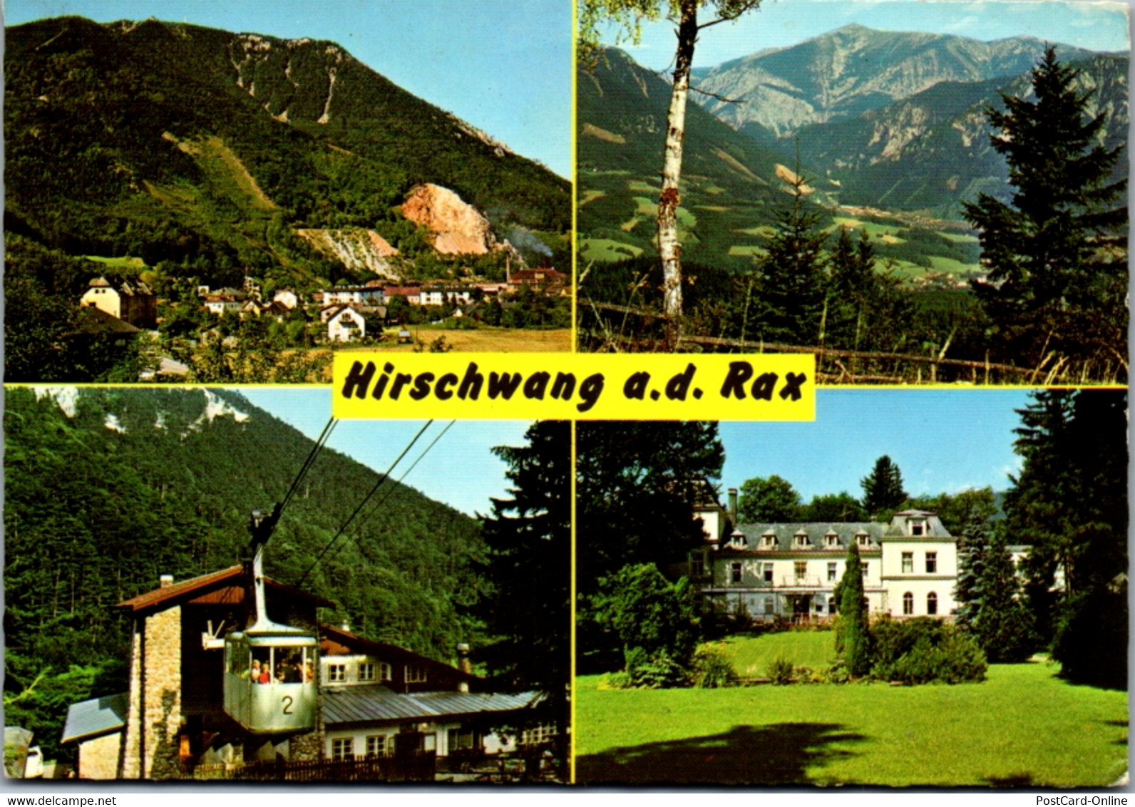 7847 - Niederösterreich - Hirschwang An Der Rax , Schneeberg , Raxseilbahn , Erholungsheim , Mehrbildkarte - Gelaufen 19 - Raxgebiet