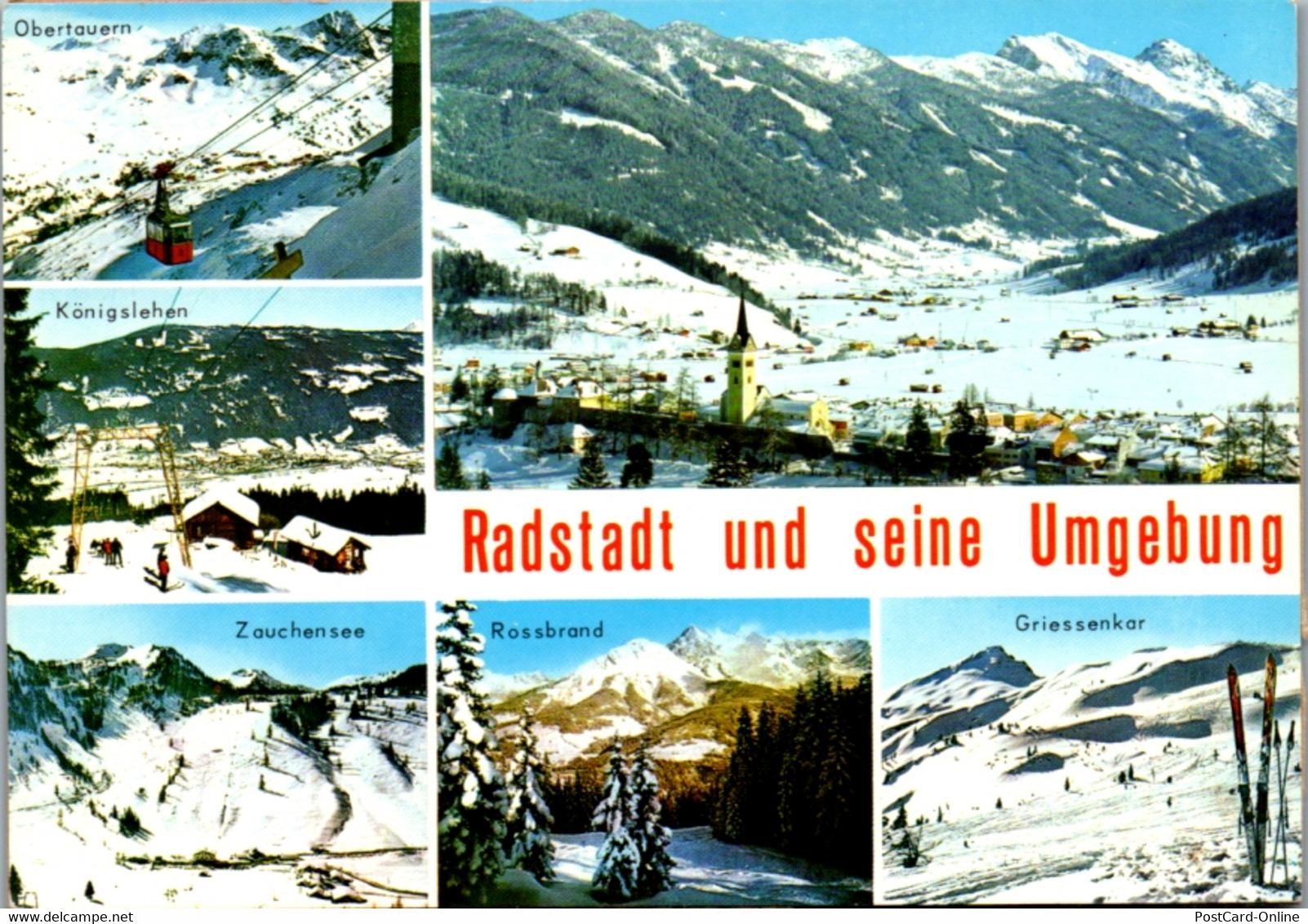 8075 - Salzburg - Radstadt Und Seine Umgebung , Zauchensee , Königslehen , Rossbrand , Mehrbildkarte - - Radstadt