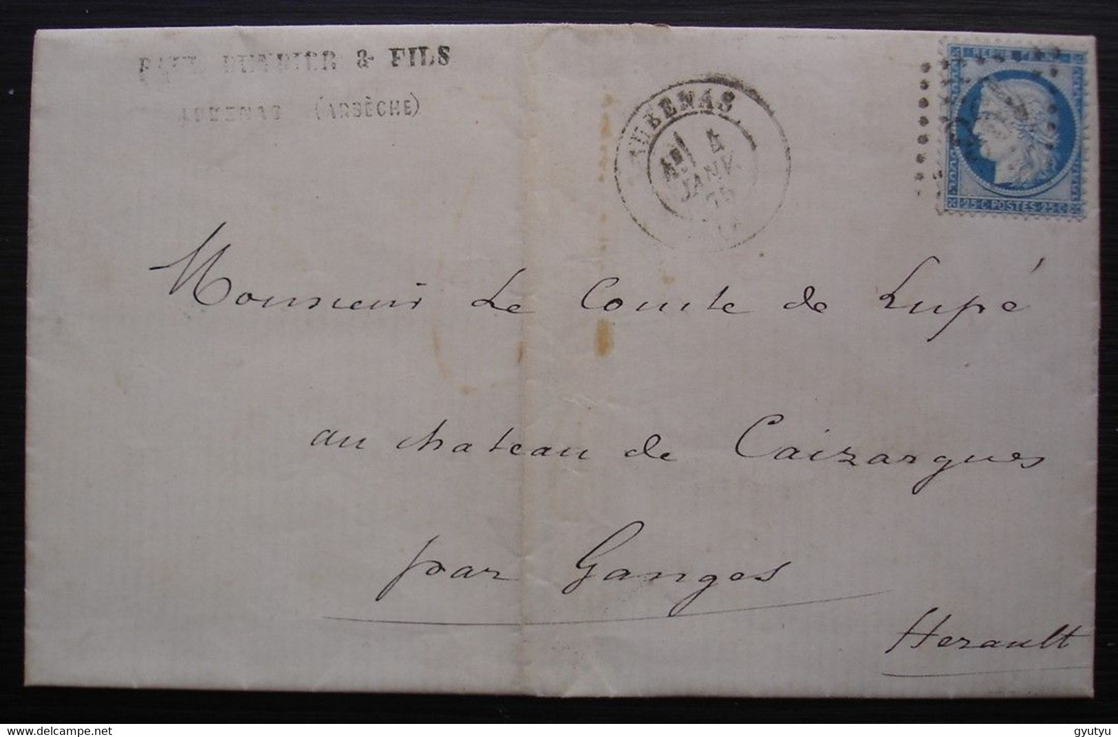 Aubenas 1875, Lettre Pour Le Comte De Lupé Au Château De Caizargues, Par Ganges Hérault - 1849-1876: Klassik