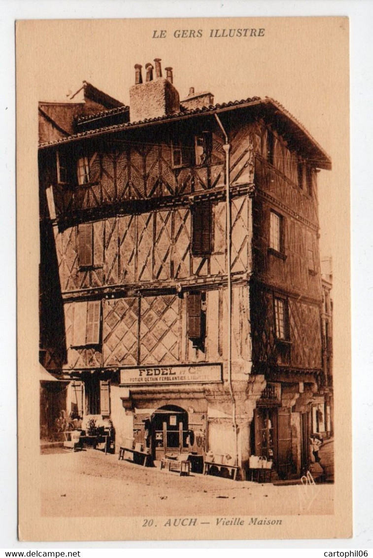 - CPA AUCH (32) - Vieille Maison (POTIER FEDEL) - Photo Tarnaise N° 20 - - Auch