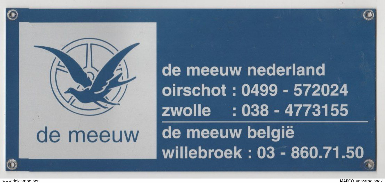 De Meeuw Nederland Units Oirschot-zwolle (NL) Willebroek (B) - Plaques En Tôle (après 1960)