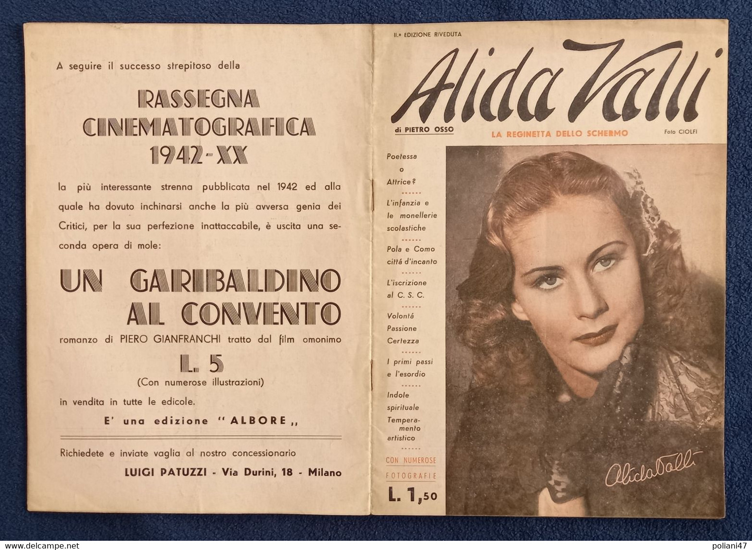 0479 "ALIDA VALLI LA REGINETTA DELLO SCHERMO DI PIETRO OSSO - FOTO CIOLFI - POETESSA O ATTRICE? 1942" RIVISTA II° ED - Cinema