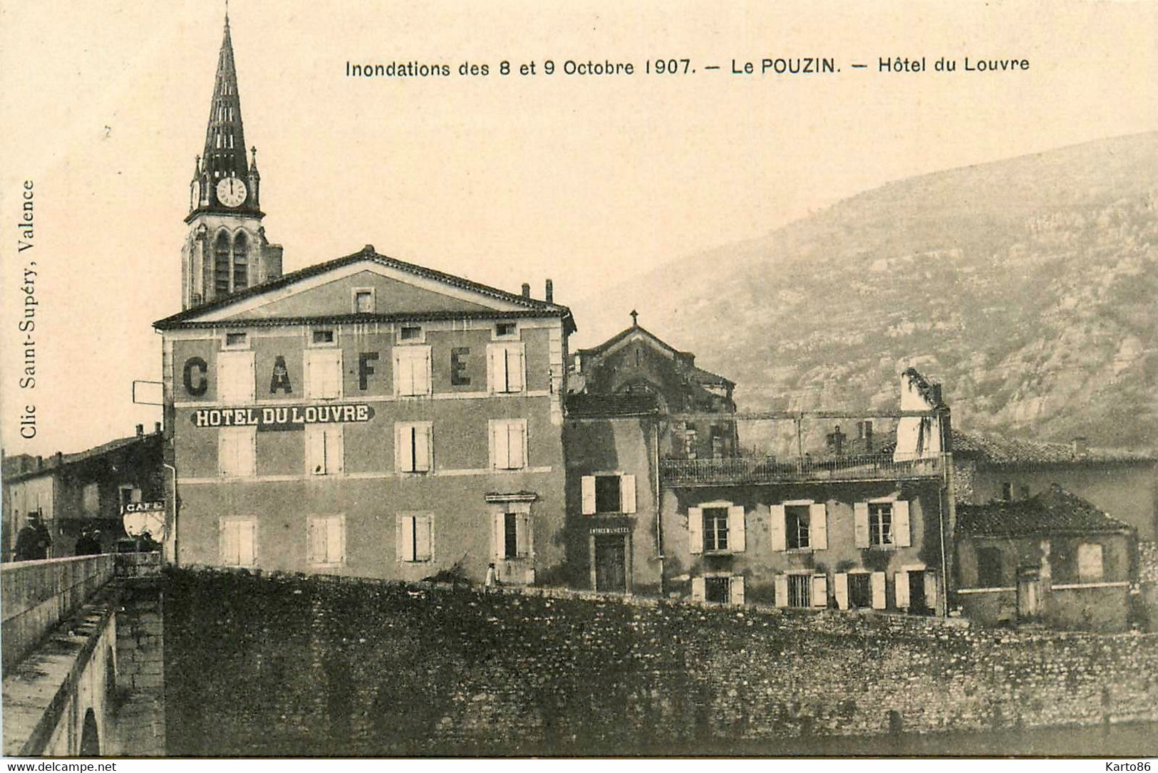 Le Pouzin * Caf Hôtel Du Louvre * Crue Inondations Des 8 Et 9 Octobre 1907 - Le Pouzin