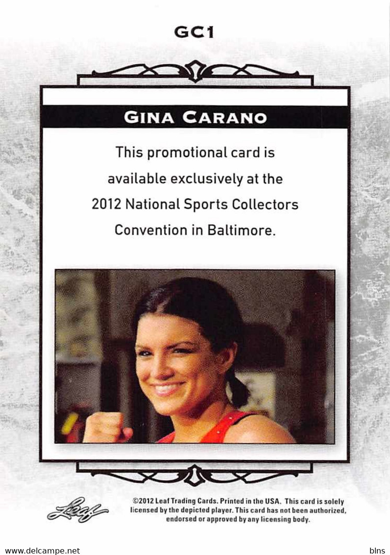 Gina Carano - Leaf Trading Card - MMA - Special Edition The National Sports Collectors Convention Baltimore 2012 - Sports De Combat