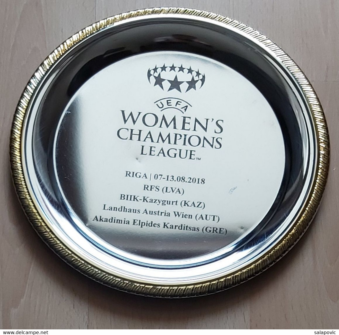 UEFA Women's Champions League RIGA 07-13.08.2018 RFS(LVA), BIIK KAZYGURT(KAZ), LANDHAUS AUSTRIA WIEN, ELPIDES KARDITSAS - Kleding, Souvenirs & Andere