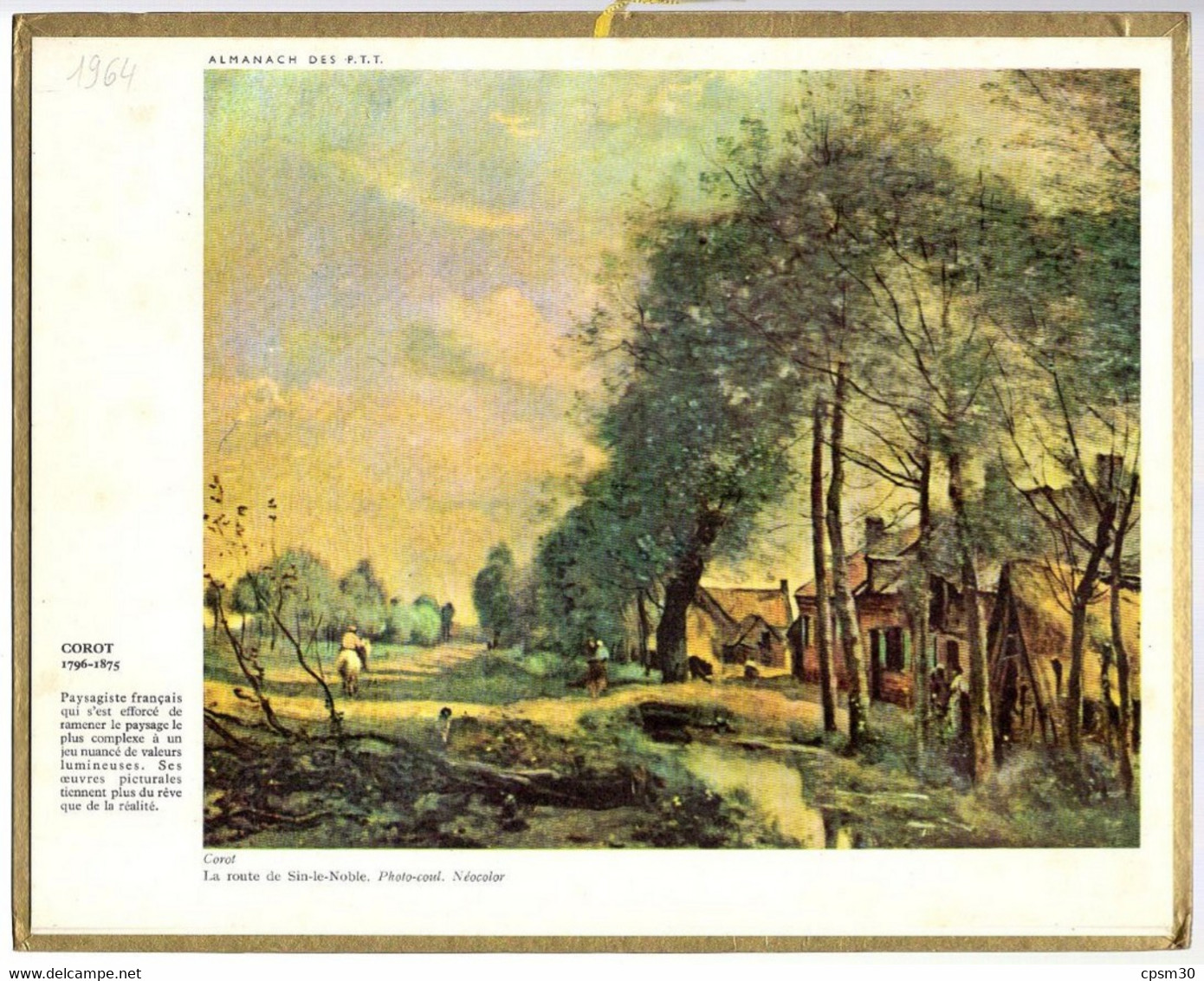 CALENDRIER GF 1964 - Route De Sin Le Noble, Peinture De Corot, Imprimeur Oberthur Rennes - Grand Format : 1961-70