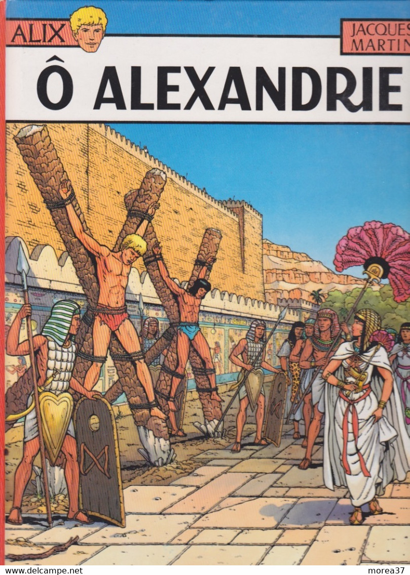 ALIX  " O Alexandrie"  De JACQUES MARTIN   FRANCE LOISIR - Alix