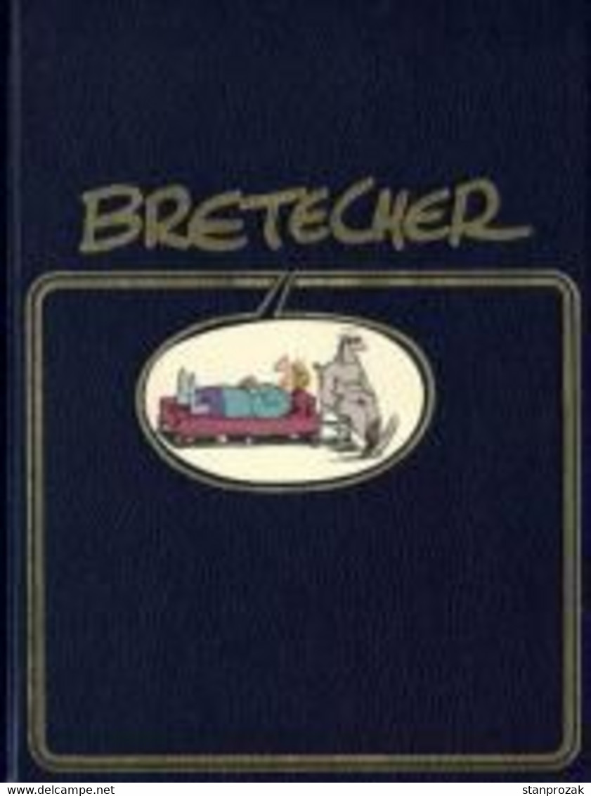 Bretecher - Brétecher