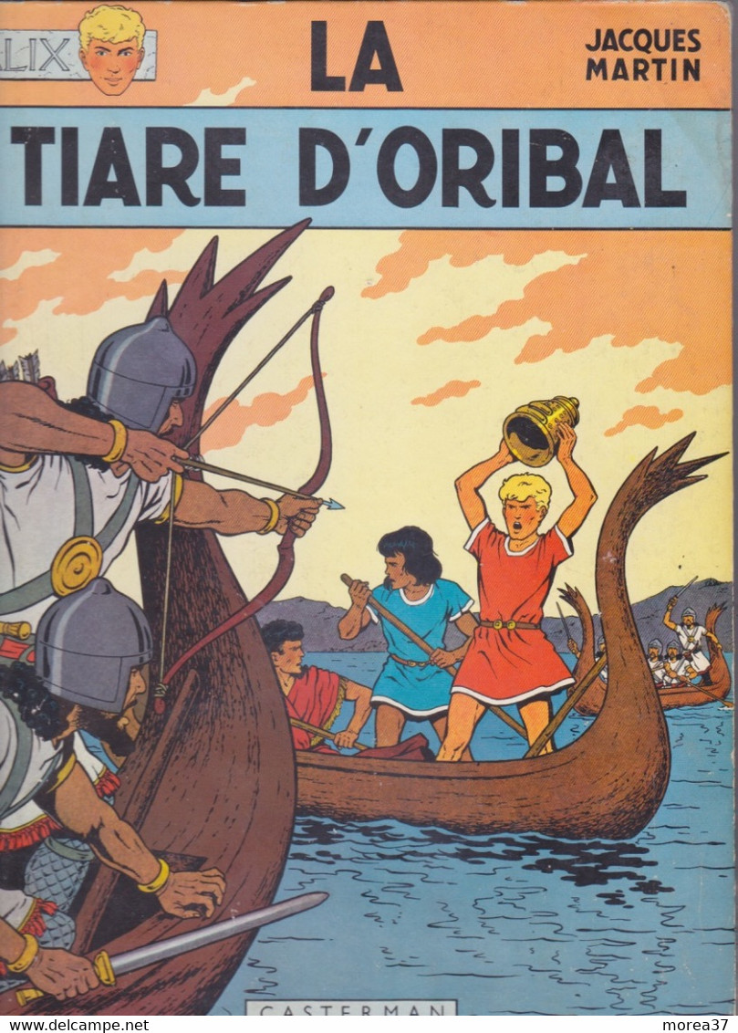 ALIX  " La Tiare D'Oribal "  EO De 1966  De JACQUES MARTIN     CASTERMAN - Alix