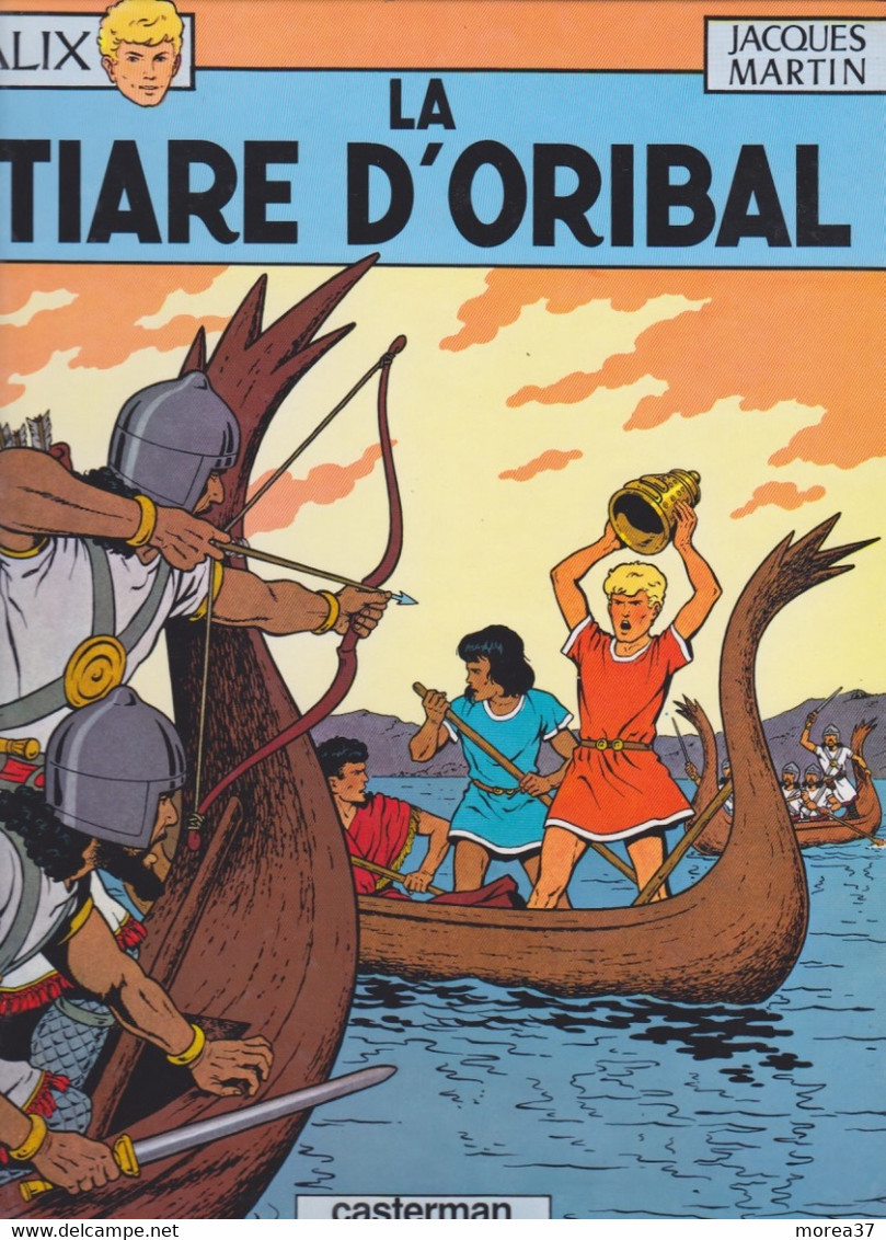 ALIX  " La Tiare D'Oribal "   De JACQUES MARTIN     CASTERMAN - Alix