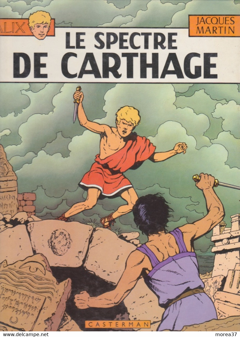 ALIX  " Le Spectre De Carthage"  EO  De JACQUES MARTIN     CASTERMAN - Alix