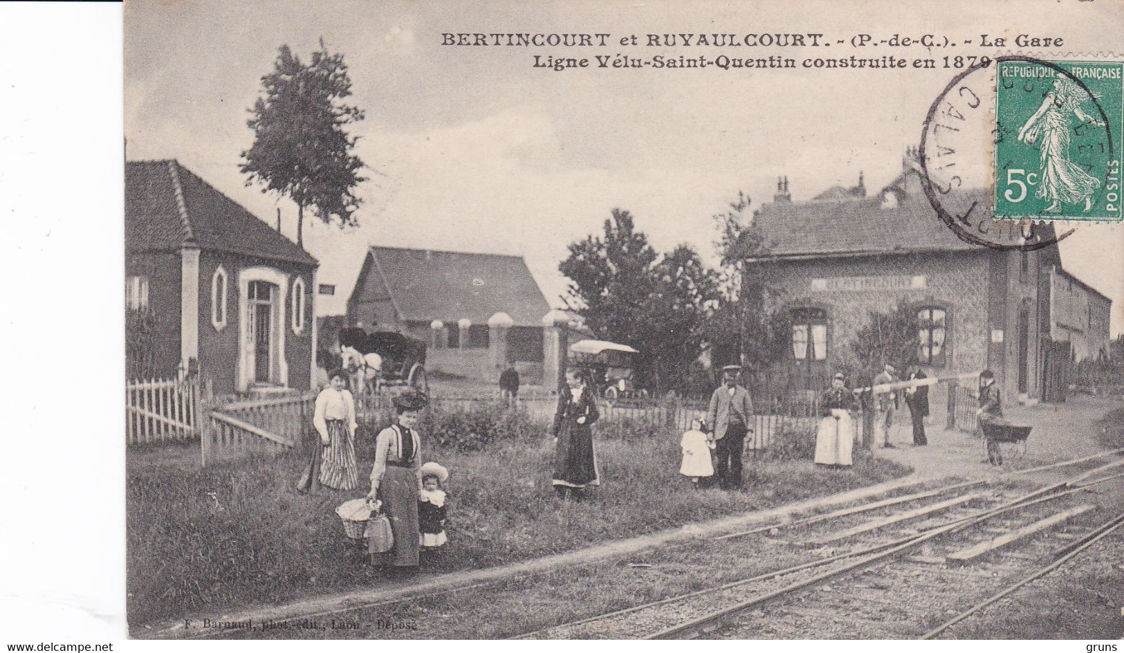 Bertincourt Et Ruyaulcourt La Gare Ligne Vélu St Quentin Construite En 1879, Rare - Bertincourt