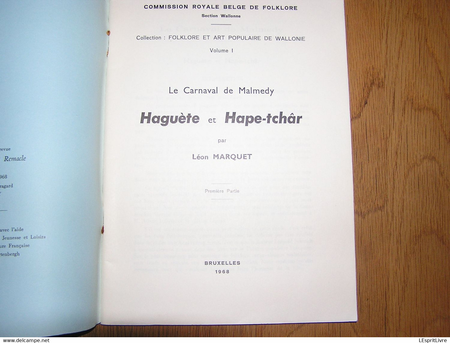 LE CARNAVAL DE MALMEDY Haguète & Hape Tchâr 1968 Marquet L Régionalisme Histoire Folklore Fête Traditions Coutumes - Belgique