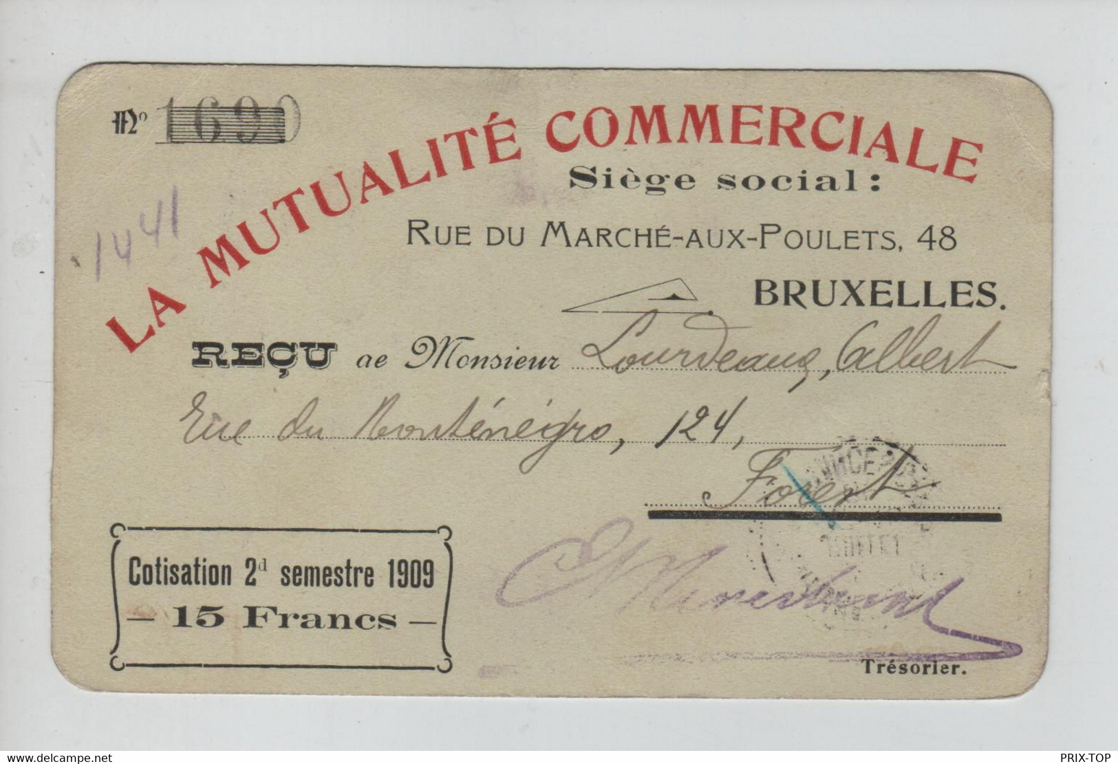 REF3711/ TP 74 GB S/Reçu De 15 Frs De La Mutualité Commerciale Cotisation C.BXL Quittances-Dépôt 1909 Chiffre 10 - 1905 Grosse Barbe