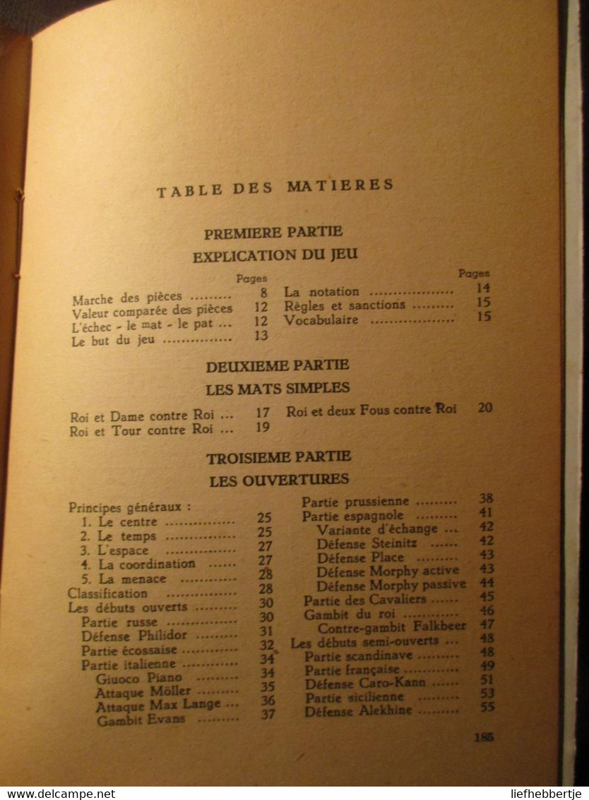 Le Jeu D'échecs - Manuel Du Débutant - Par M. Defosse Et F. Van Seters - 1944 - Oud