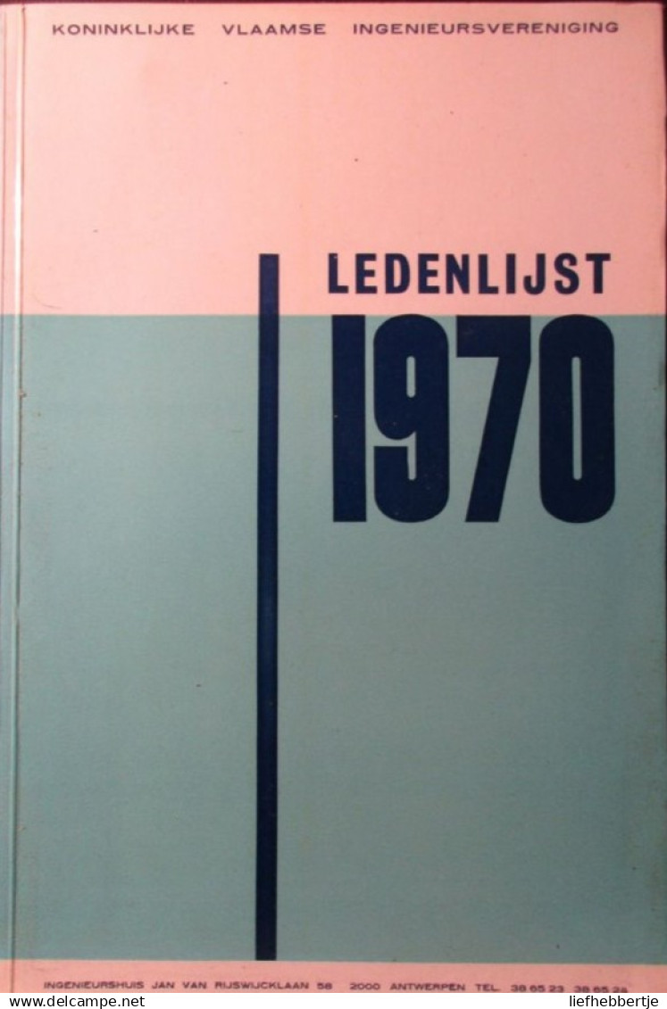 Koninklijke Vlaamse Ingenieursvereniging - Ledenlijst 1970 - Jaarboek Annuaire - Vecchi