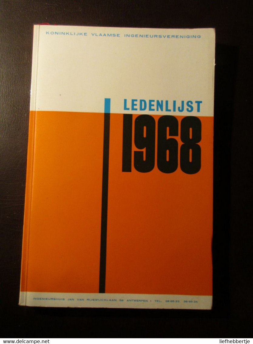 Koninklijke Vlaamse Ingenieursvereniging - Ledenlijst 1968 - Jaarboek Annuaire - Oud