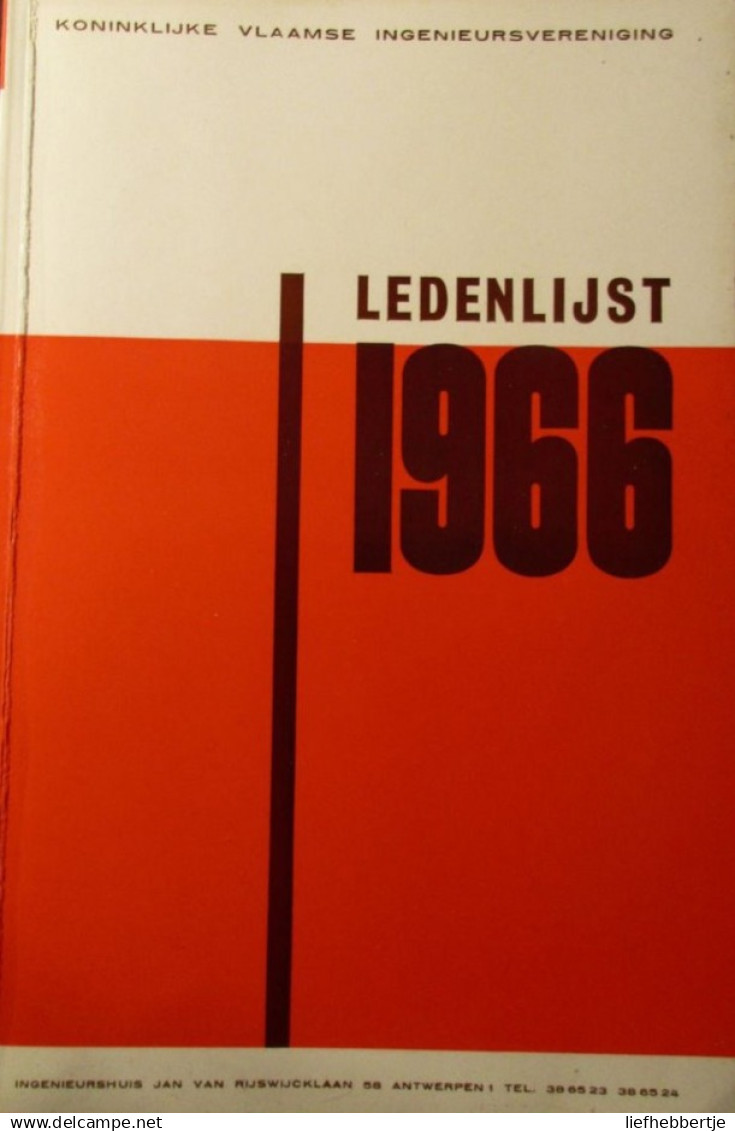 Koninklijke Vlaamse Ingenieursvereniging - Ledenlijst 1966 - Jaarboek Annuaire - Anciens