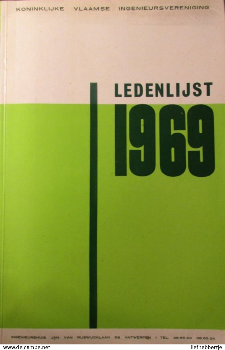 Koninklijke Vlaamse Ingenieursvereniging - Ledenlijst 1969 - Jaarboek Annuaire - Vecchi