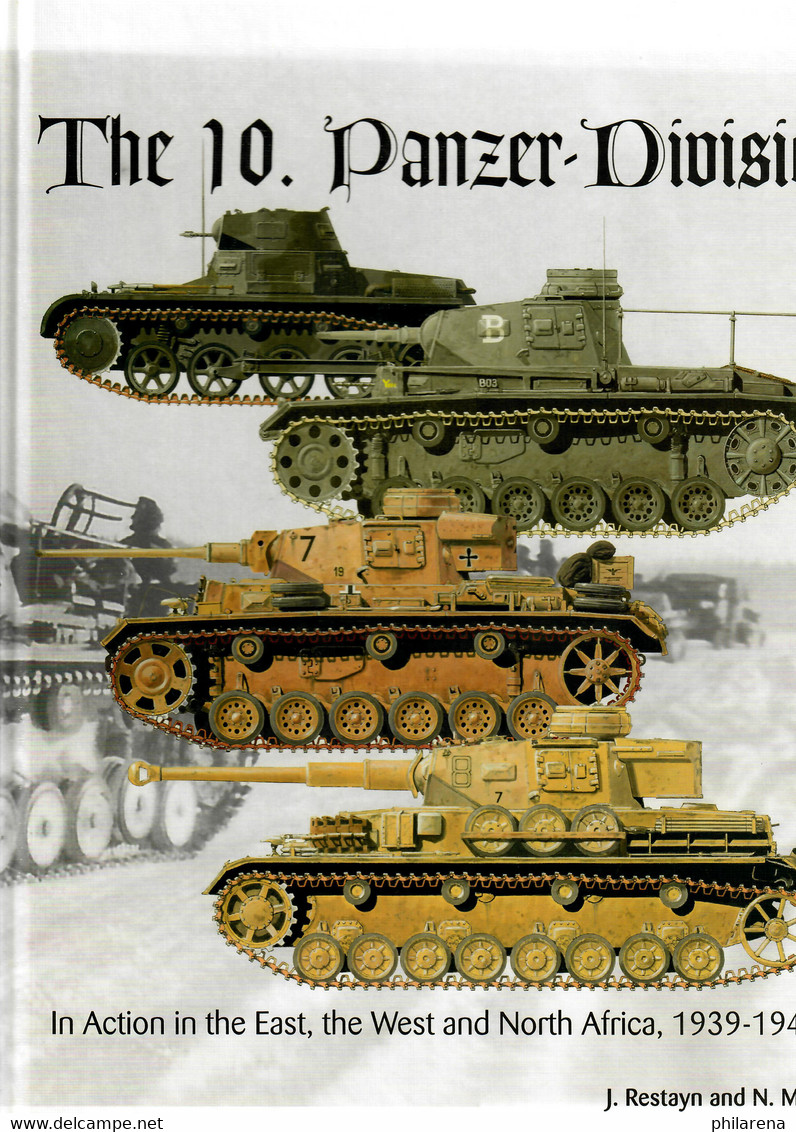 The 10. Panzer-Division: J. Restayn And N. Moller, 2003 - Polizie & Militari