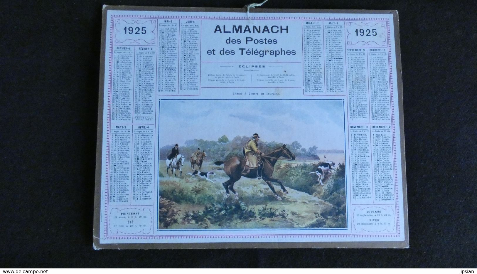 Almanach Des Postes Et Des Télégraphes 1925 Chasse à Courre En Touraine - Bon état Complet- Calendrier - Grand Format : 1921-40