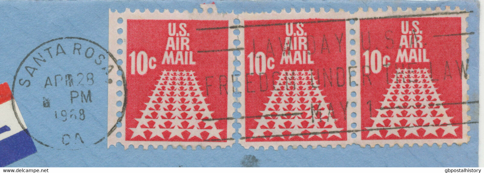 USA 1968 10 C Stars Strip Of 3 VF Air Mail Cover Slogan „SANTA ROSA, / CA / LAW DAY U.S.A. / FREEDOM UNDER THE LAW / MAY - 3c. 1961-... Covers