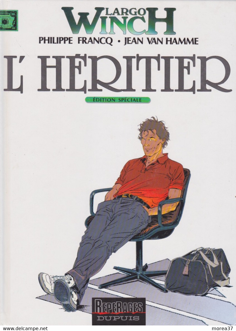 LARGO WINCH  " L'héritier "    De FRANCQ / VAN HAMME   DUPUIS - Largo Winch