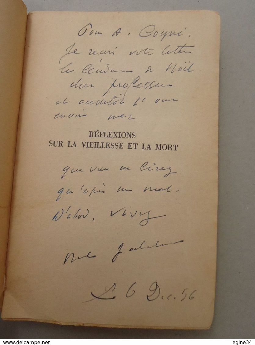 Marcel Jouhandeau - Réflexions Sur La Vieillesse Et La Mort - Dédicacé - Exemplaire Service De Presse - 1956 - Autographed