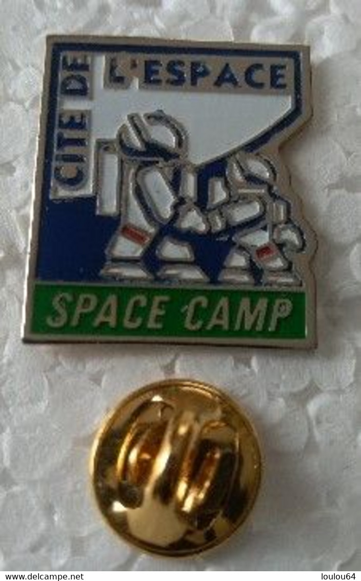 Pin's - Avions - CITE DE L'ESPACE - SPACE CAMP - - Avions