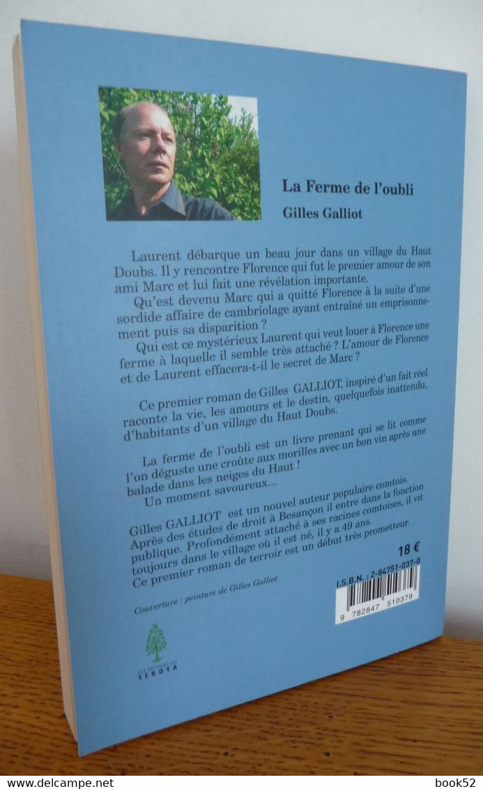 La FERME DE L'OUBLI Par Gilles Galliot (Haut-Doubs) - Franche-Comté