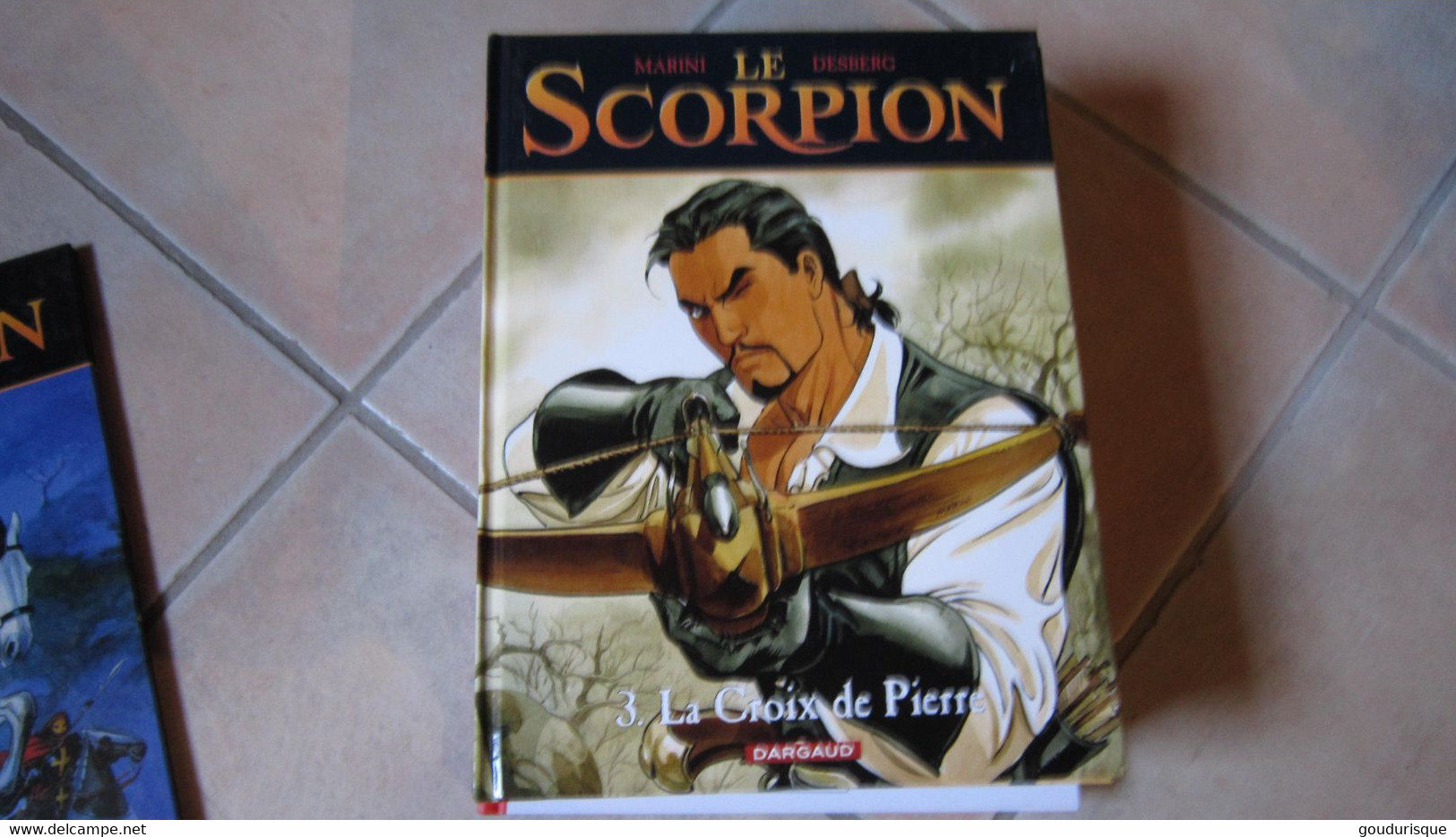 EO LE SCORPION T3 LA CRIX DE PIERRE      MARINI  DESBERG - Scorpion, Le