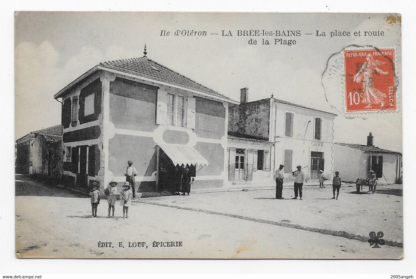 17 Dép.- Ile D'Oléron - LA BREE-les-BAINS - La Place Et Route De Le Plage. Edit. E. Loup, épicerie. Cartes Postales Ayan - Ile D'Oléron