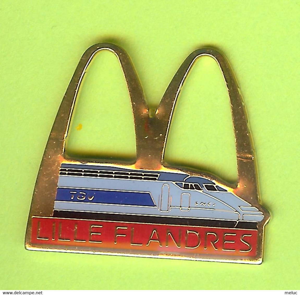 Pin's Mac Do McDonald's Ville De France Lille Flandres - 9BB16 - McDonald's
