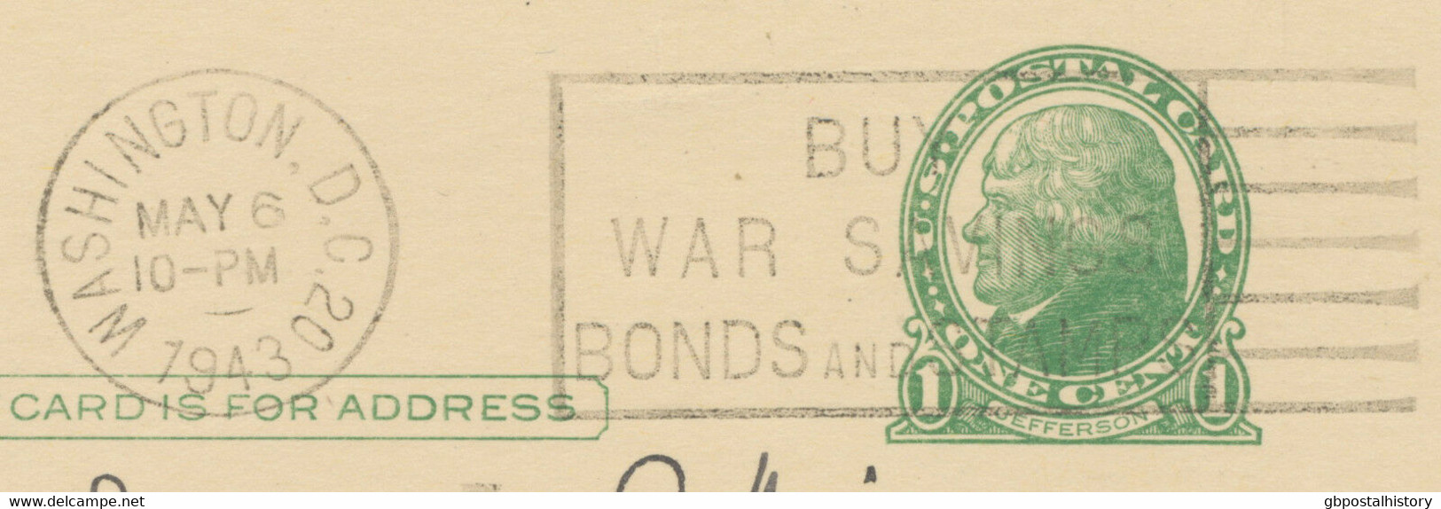 USA 1943 One Cent Jefferson PS Pc WASHINGTON, D.C.20 / BUY WAR SAVINGS BONDS And And STAMPS“ To VERMONT - 1941-60