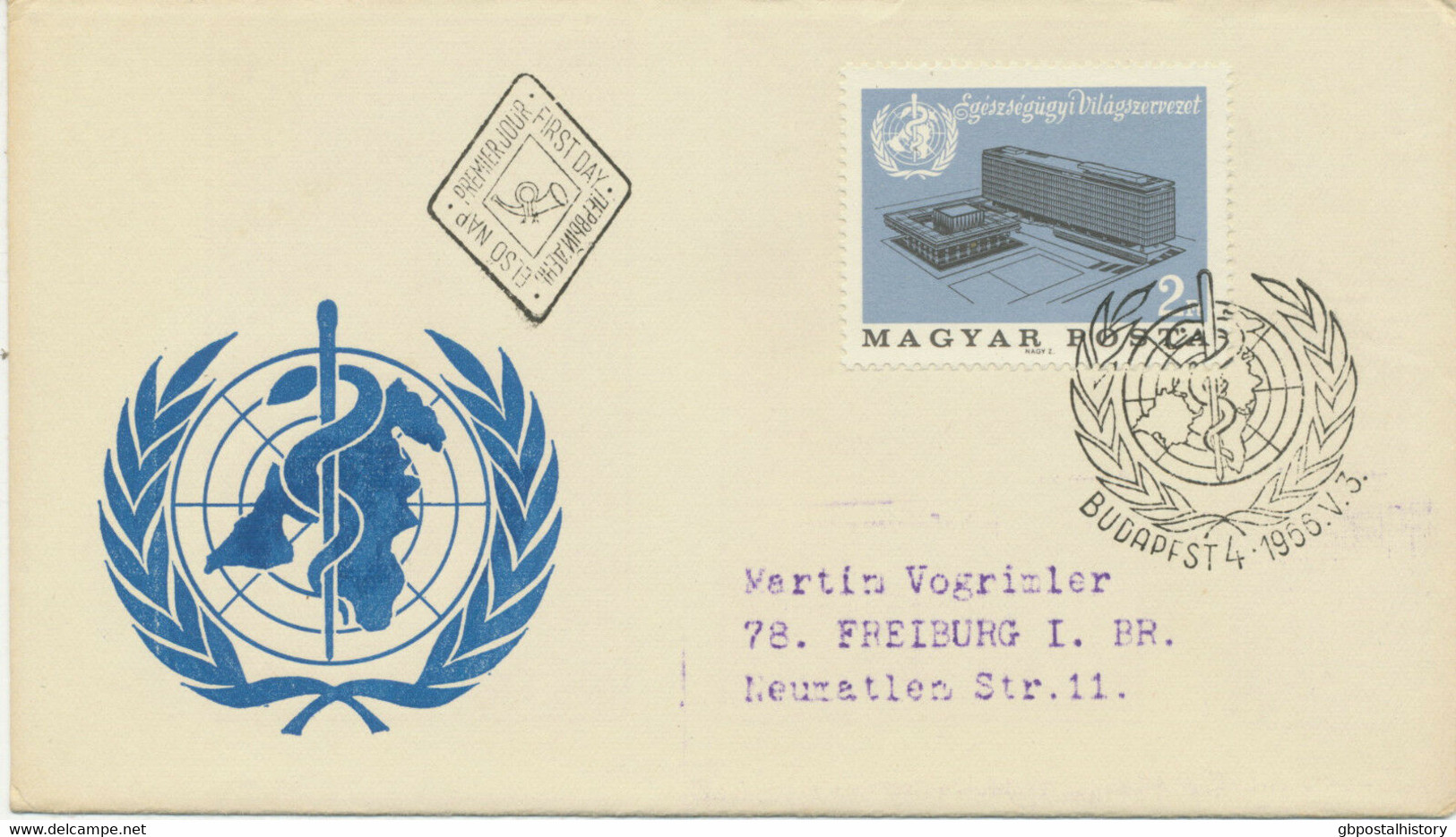 UNGARN 1966 Einweihung Des Neuen Amtssitzes Der Weltgesundheitsorganisation (WHO) In Genf, Kab.-FDC Nach FREIBURG - FDC