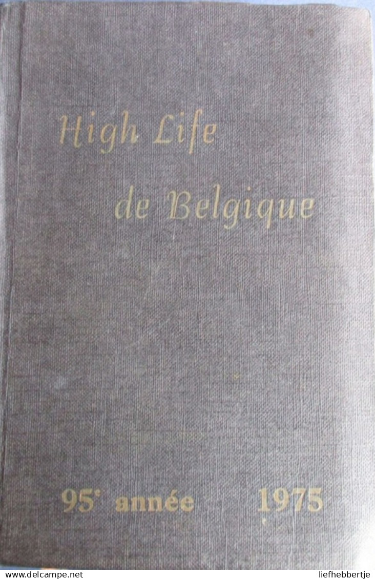 High Life De Belgique - 1975 - Adel Nobility Genealogie - Antiguos