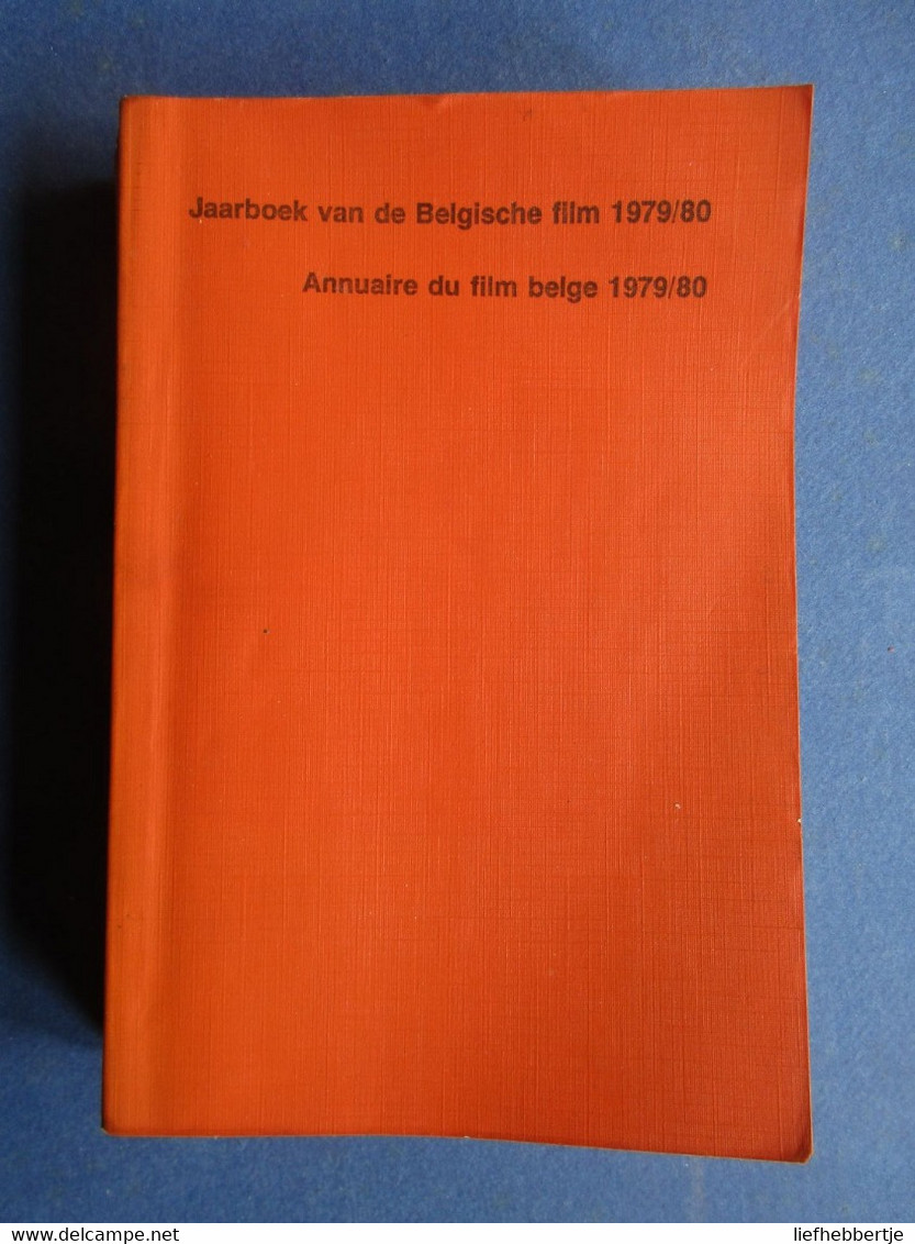 Jaarboek Van De Belgische Film - 1979-1980 - Annuaire Du Film Belge - Adressenboek - Anciens